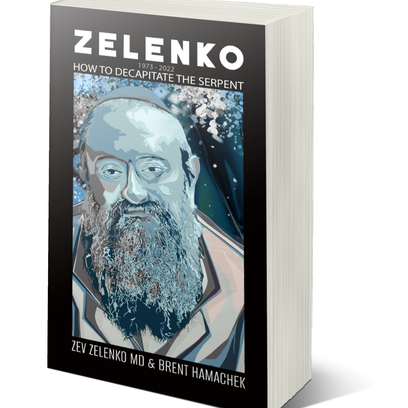 Zelenko: How to Decapitate the Serpent