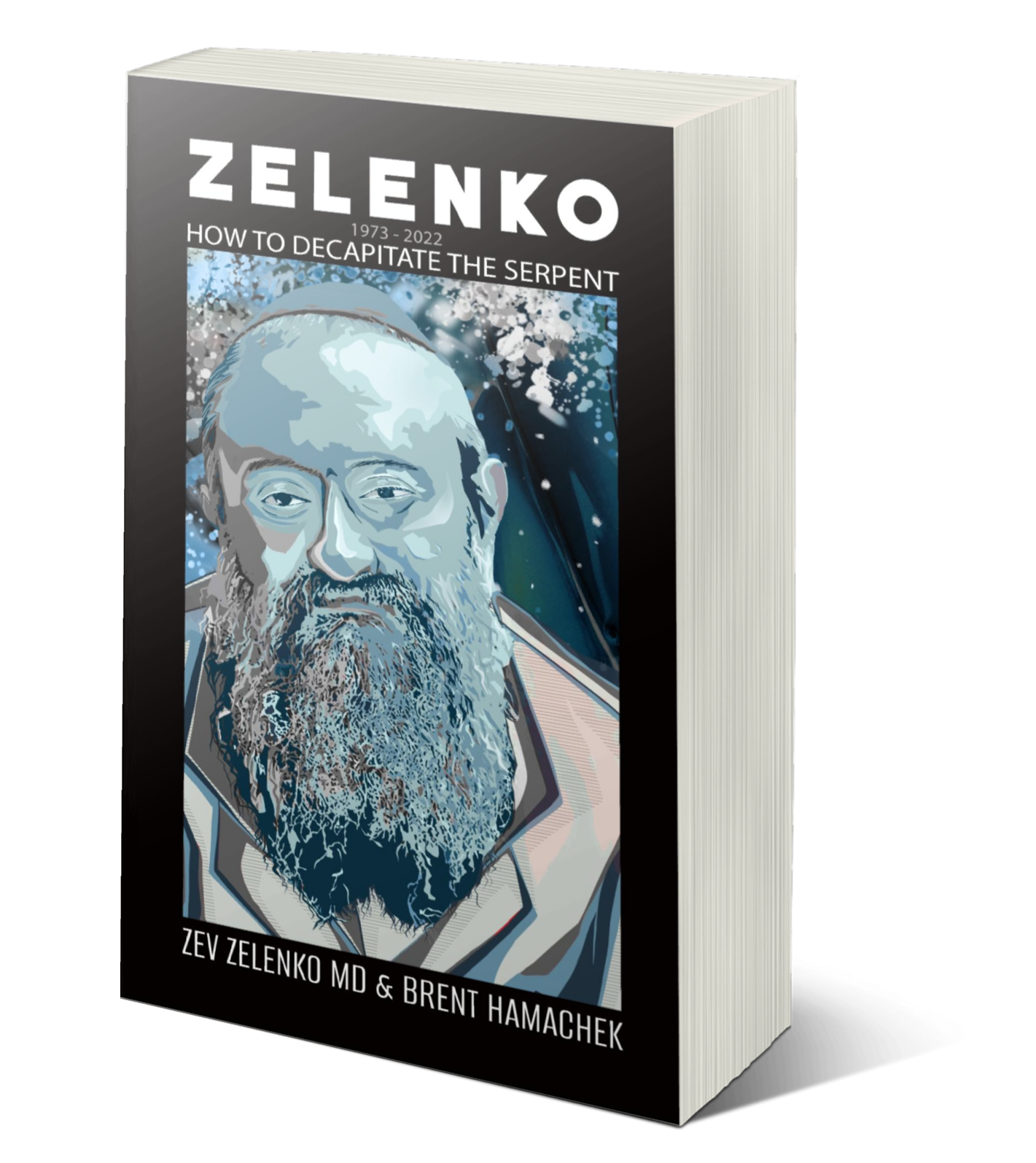 Zelenko: How to Decapitate the Serpent